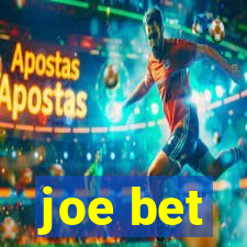 joe bet